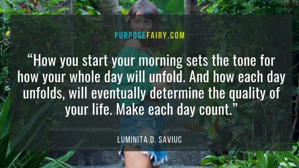 7 Ways to Make Every Day the Best Day of Your Life and Change Your Life How to Effortlessly Walk as Being Love ItselfMorning Affirmations to Transform Your Life