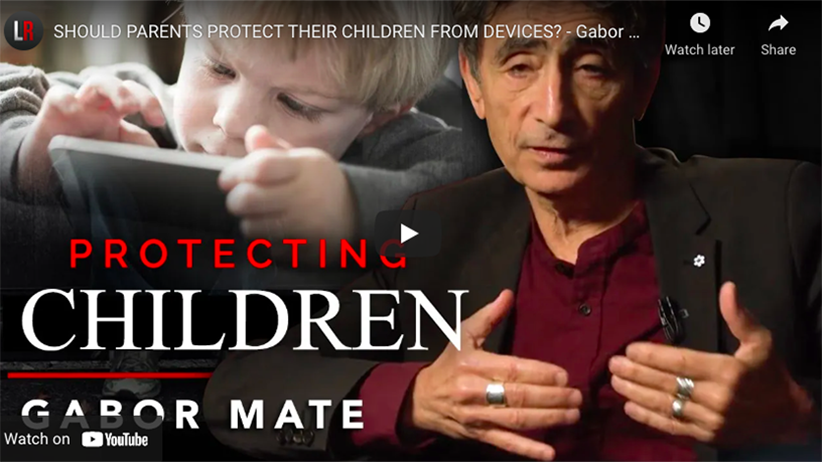 Gabor Maté on Protecting Children from Social Media and Other Addictive ...