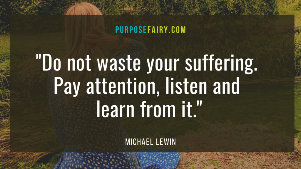 15 Powerful Lessons I've Learned From Life - Purpose Fairy